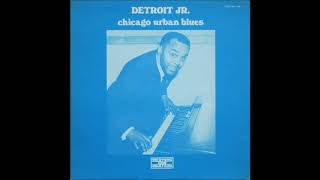 DETROIT JUNIOR (Haynes, Arkansas, U.S.A) - Don't Get in My Shape
