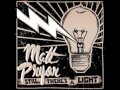 Matt Pryor - Still Theres A Light
