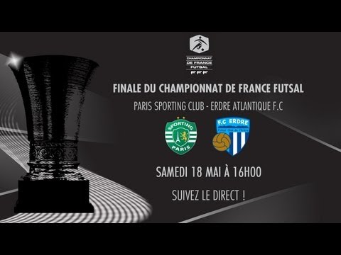Sporting Paris - FC Erdre Atlantique : Finale du Championnat de France de Futsal 2013