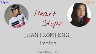 [HAN|ROM|ENG] Taemin (Ft. Red Velvet Seulgi)- Heart Stop Lyrics