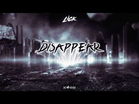 LICK & Slowpalace - DISAPPEAR (ft. Sara Skinner)