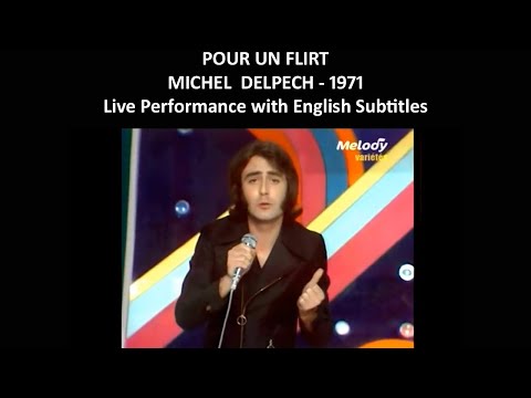 Pour un flirt - Michel Delpech - 1971 - Live Performance with English Subtitles
