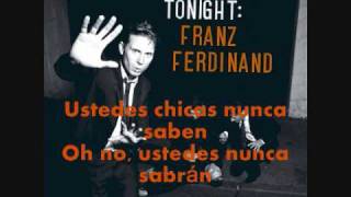 No you girls // franz ferdinand (TRADUCIDA)