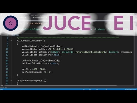 GUI Elements and Audio Ouput | JUCE | #001