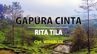 Download lagu GAPURA CINTA - RITA TILA mp3