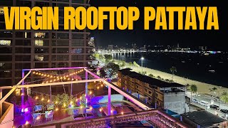 Virgin Rooftop Pattaya | Best Rooftop Bar in Pattaya | Pattaya 2024