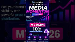 IssueWire Mid-Year Sale: Press Release Distribution at 10% OFF