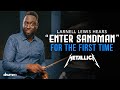 Larnell Lewis Hears "Enter Sandman" For The First Time