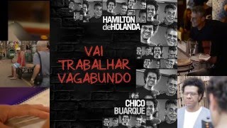 Hamilton de Holanda e Chico Buarque - "Vai Trabalhar Vagabndo" (Teaser)
