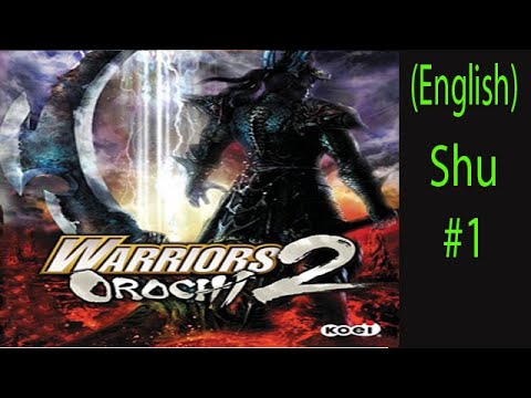Warriors Orochi 2 Shu Ep. 1 Chapter 1 - Battle Of Shi Ting (Eng. Ver)