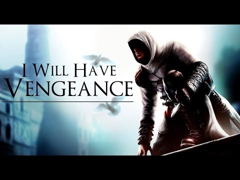 I Will Have Vengeance || Assassin's Creed GMV