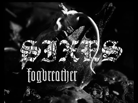 Sixes - Fogbreather
