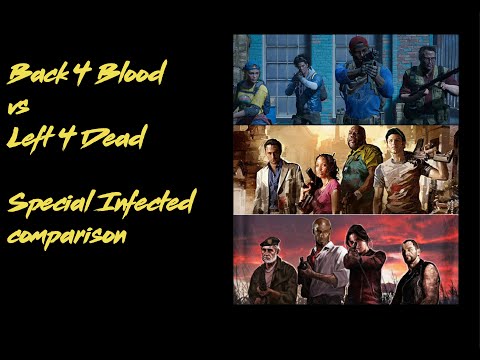 Back 4 Blood vs Left 4 Dead 2 - Special Infected comparison
