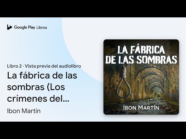 Vídeo relacionado con La fábrica de las sombras (Los crímenes del faro nº 2)
