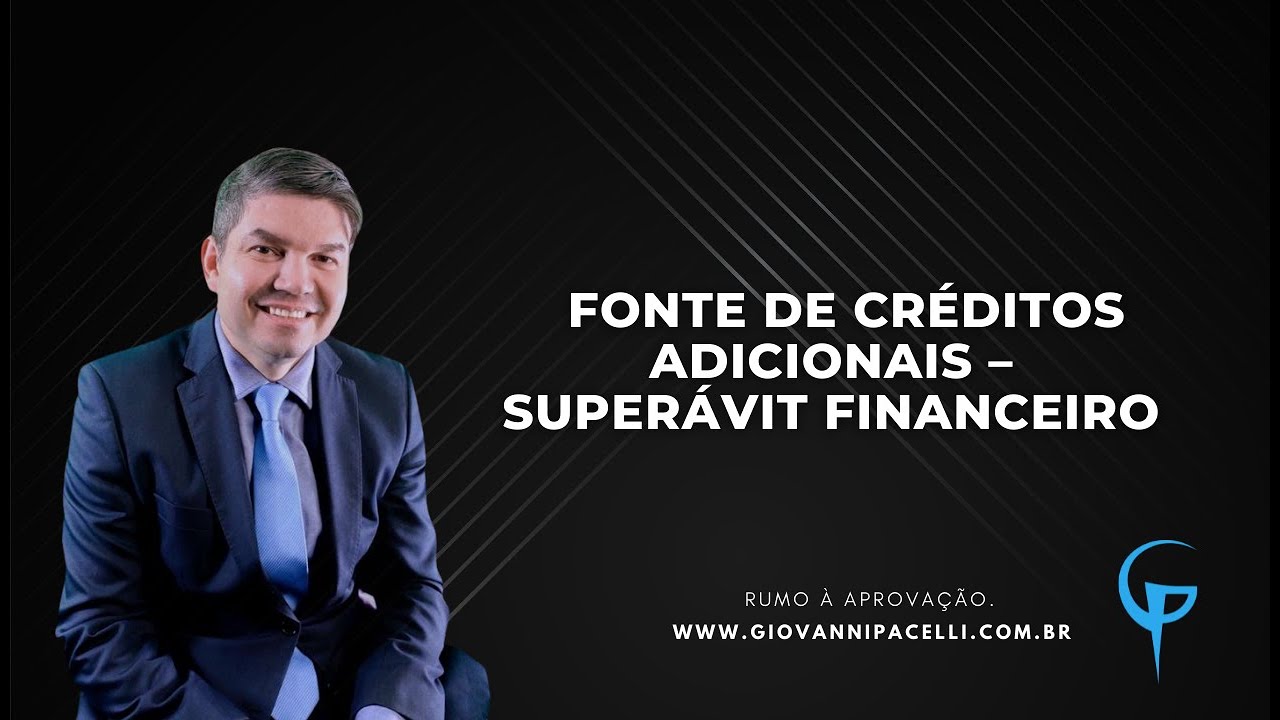 Chamada 033 - AFO -     Fonte de Créditos Adicionais – Superávit Financeiro