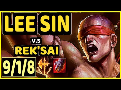 KADIR (LEE SIN) vs REK'SAI - 9/1/8 KDA JUNGLE GAMEPLAY - EUW Ranked GRANDMASTER