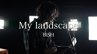 Download lagu My landscape / BiSH バンドが歌ってみた 【バンドカバー】 mp3
