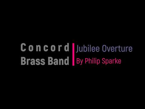 Jubilee Overture - Concord Brass Band