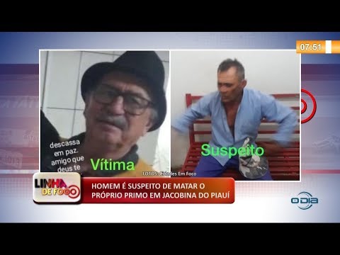 LINHA DE FOGO (21.10) Homem eÌ suspeito de matar o proÌprio primo em Jacobina do PiauiÌ