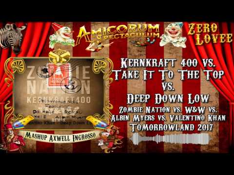 Kernkraft 400 vs. Take It To The Top vs. Deep Down Low - "Axwell Ʌ Ingrosso Mashup"