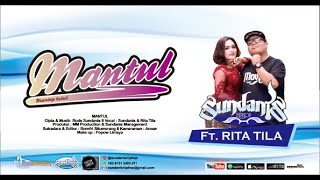 Download lagu SUNDANIS x Rita Tila - MANTUL (Mantap betul) mp3
