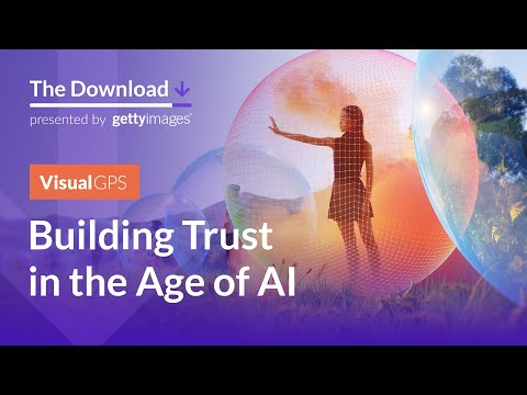 Building Trust in the Age of AI | Getty Images  日本