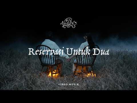 Reservasi Untuk Dua - Nadin Amizah