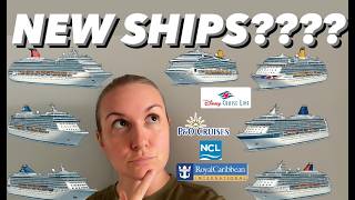 NEW CRUISE SHIPS?? ALL THE INCREDABLE DETAILS!