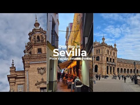 One Day in Sevilla 🇪🇸 | Plaza de España, Setas & Paella