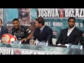 ANTHONY JOSHUA V DOMINIC BREAZEALE FULL UNCUT FINAL PRESS CONFERENCE JOSHUA V BREAZEALE