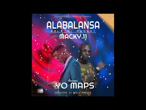 Macky 2 ft Yo Maps - Alabalansa Video Lyrics