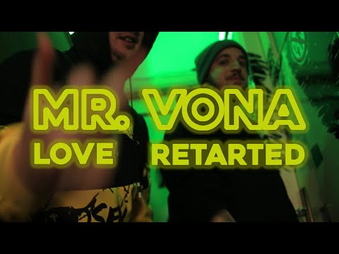 MR. VONA - Love Retarted