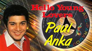 Paul Anka  -  Hello Young Lovers