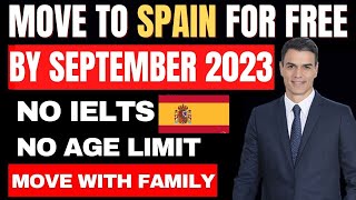 Spain Free Visa Process 2023: No IELTS, No Age Limit: Move With Family: Work in Spain | Visa Types