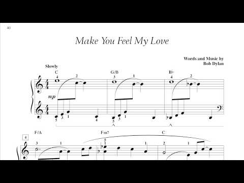 Make You Feel My Love (page 40, Adult Piano Adventures Popular Book 2)