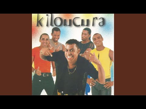 Dona da Minha Alegria - Kiloucura