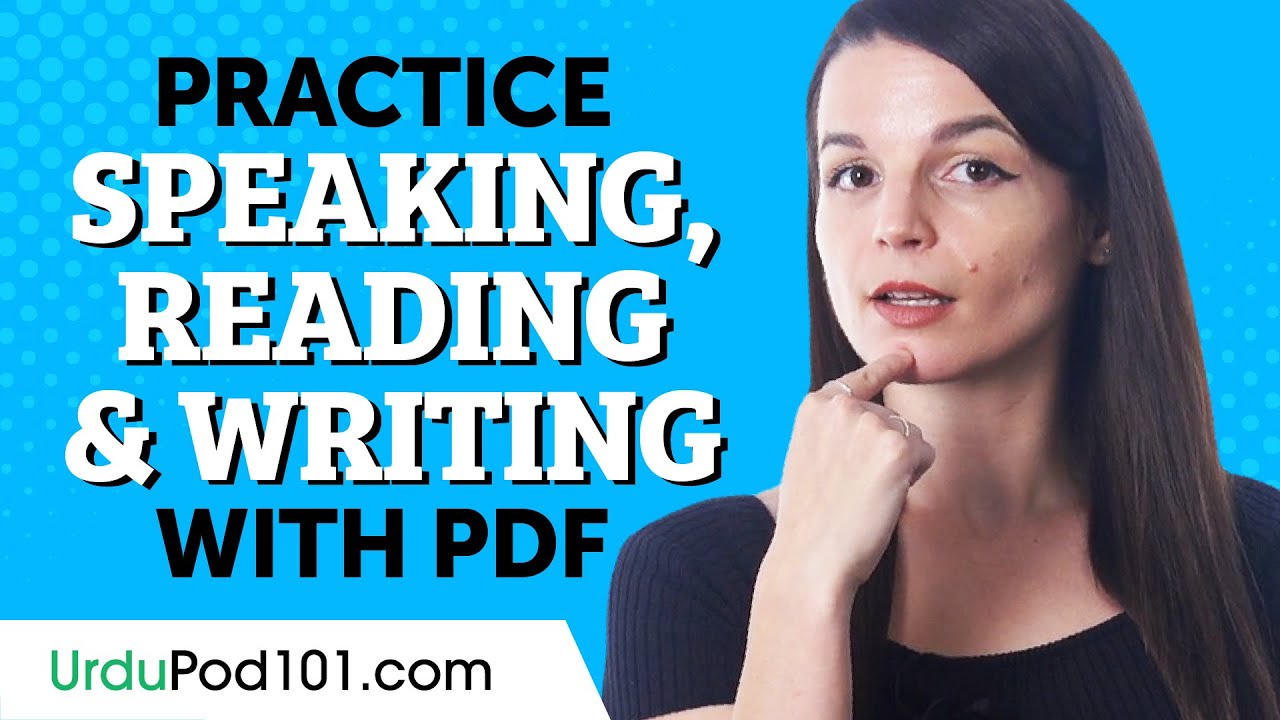 How to Practice Urdu Speaking, Reading & Writing with the PDF Cheat Sheets