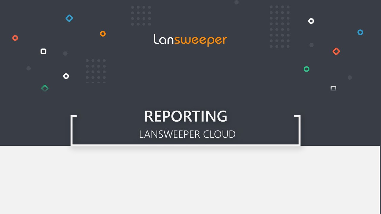 Lansweeper Cloud - Report Builder & Dashboards