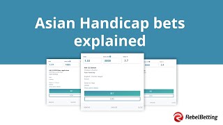 Asian Handicap bets Explained | Everything you need to know about AH bets