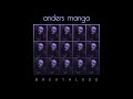 Anders Manga 'Breathless' [Official Audio]