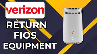 HOW TO RETURN VERIZON FIOS EQUIPMENT (2026)