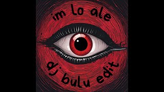 Download lagu IM LO ALE - DJ BULU EDIT mp3 Download lagu IM LO ALE - DJ BULU EDIT mp3