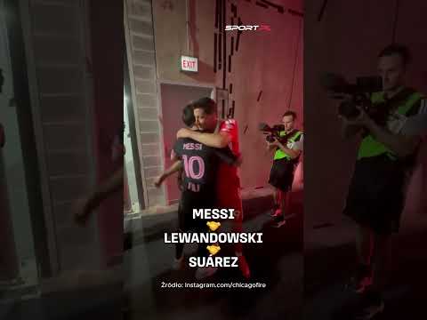 Lewandowski 🤝 Messi & Suarez. Piękne sceny podczas meczu Chicago Fire - Inter Miami⚽