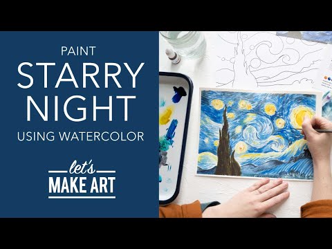 Vincent Van Gogh's Starry Night  ✨  Watercolor Painting Tutorial by Sarah Cray of Let's Make Art