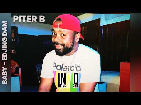 PITER B  BABY EDJING DAM  OFICIAL AUDIO 2023