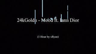 24kGoldn - Mood ft. Iann Dior (1 HOUR)