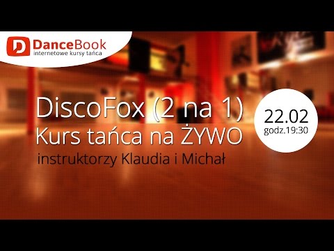 #2 Kurs Tańca na Żywo - DiscoFox (2 na 1)