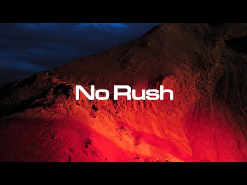 Video thumbnail for No Rush