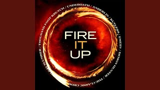 Fire It Up