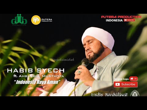 Indonesia Raya Aman - Habib Syech ft Ahbabul Musthofa - Undip Bersholawat 2017